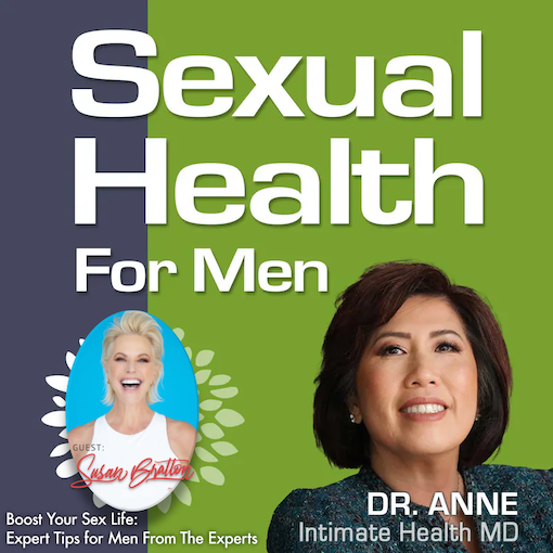 Boost Your Sex Life With Dr Anne Truong Sexual Health For Men Podcast With Susan 2 Dr Truong Nocv 2024
