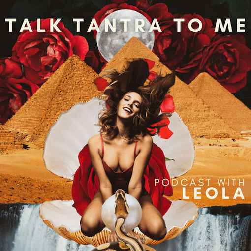 Talk Tantra To Me Podcast