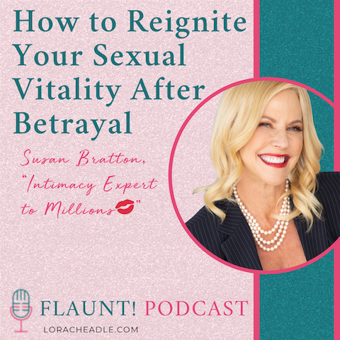 From Betrayal To The Best Sex Of Your Life: My Conversation On FLAUNT